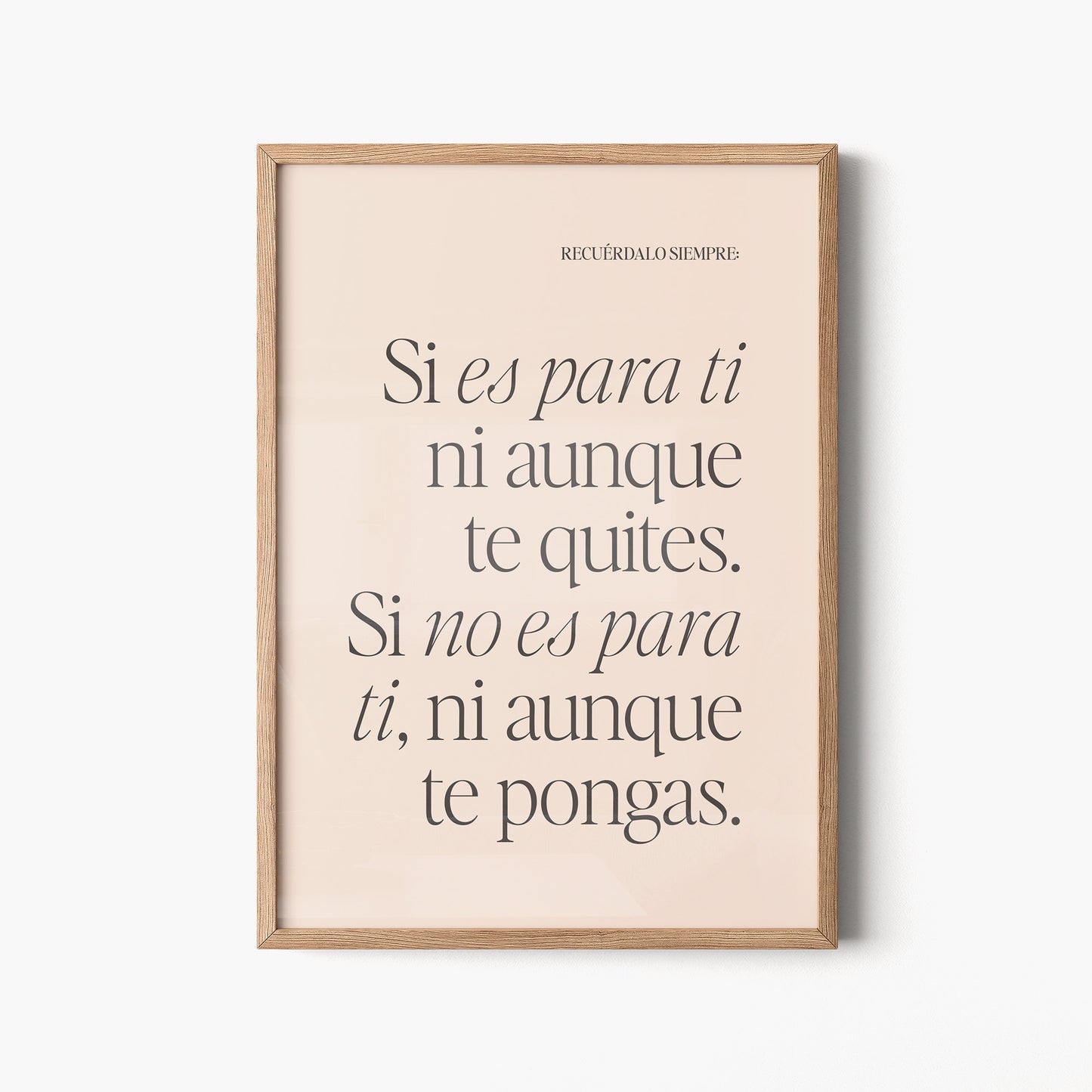 Ni aunque te quites. Póster.