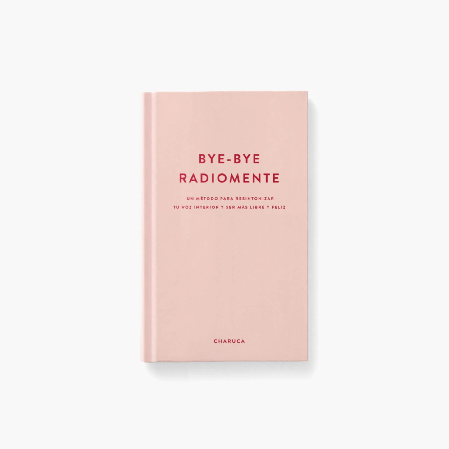 Bye-bye Radiomente. Workbook.