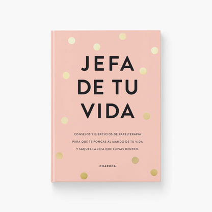 Libro. Jefa de tu vida.